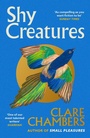 Cover: Shy Creatures - Weidenfeld & Nicolson