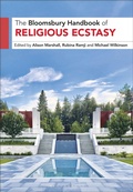 Cover: The Bloomsbury Handbook of Religious Ecstasy - Bloomsbury Academic