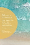 Cover: Life Writing and the Southern Hemisphere - Bloomsbury Academic