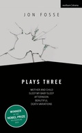 Cover: Fosse: Plays Three - Methuen Drama