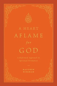 Enlarge image Cover: A Heart Aflame for God - Crossway Books