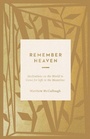 Cover: Remember Heaven - Crossway Books