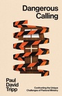 Cover: Dangerous Calling - Crossway Books