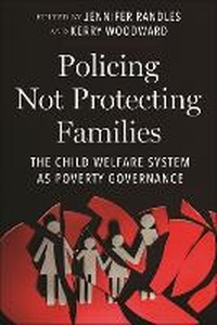 Abbildung von: Policing not Protecting Families - New York University Press