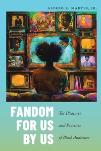 Enlarge image Cover: Fandom for Us, by Us - New York University Press