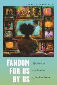 Enlarge image Cover: Fandom for Us, by Us - New York University Press
