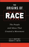 Cover: The Origins of Critical Race Theory - New York University Press