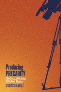 Cover: Producing Precarity - New York University Press