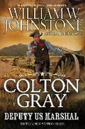 Cover: Colton Gray, Deputy U.S. Marshal - Kensington Publishing