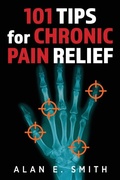 Cover: 101 Tips for Chronic Pain Relief - Loving Healing Press