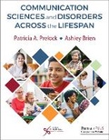 Cover: Communication Sciences and Disorders Across the Lifespan - Plural Publishing Inc
