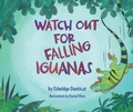 Cover: Watch Out for Falling Iguanas - Akashic Books,U.S.