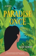 Cover: Paradise Once - Akashic Books,U.S.