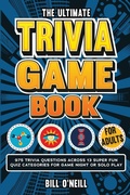 Cover: The Ultimate Trivia Game Book for Adults - Lak Publishing