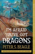 Cover: I'm Afraid You've Got Dragons - S&s/Saga Press