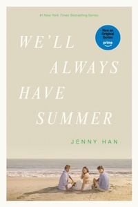Enlarge image Cover: We'll Always Have Summer - Simon & Schuster Books for Young Readers