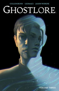 Enlarge image Cover: Ghostlore Vol. 3 - Boom Entertainment