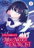 Cover: The Troubles of Miss Nicola the Exorcist (Manga) Volume 1 - J-Novel Club