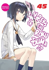 Enlarge image Cover: Invaders of the Rokujouma!? Volume 45 - J-Novel Club