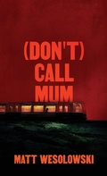 Cover: (Don't) Call Mum - Wild Hunt Books