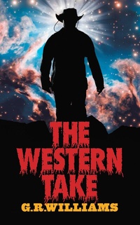Abbildung von: The Western Take - Grosvenor House Publishing