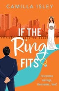 Cover: If the Ring Fits - Boldwood Books Ltd