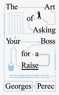 Cover: The Art of Asking Your Boss for a Raise - Verso Books
