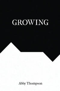 Enlarge image Cover: Growing - Olympia Publishers