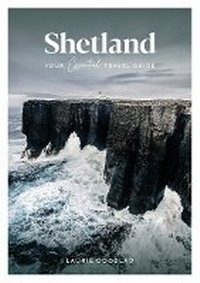 Abbildung von: Shetland: Your Essential Travel Guide - Independent Publishing Network