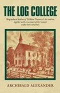 Cover: The Log College - Banner of Truth Trust