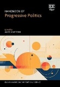 Cover: Handbook of Progressive Politics - Edward Elgar Publishing
