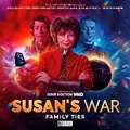 Cover: The Worlds of Doctor Who: Susan's War - Family Ties - Big Finish Productions Ltd