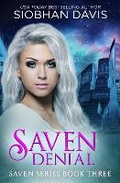 Cover: Saven Denial - Siobhan Davis