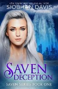 Enlarge image Cover: Saven Deception - Siobhan Davis