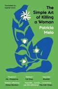 Cover: The Simple Art of Killing a Woman - The Indigo Press