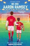 Cover: Me and Aaron Ramsey - Firefly Press Ltd
