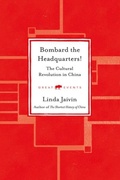 Cover: The Cultural Revolution in China - Old Street Publishing