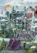 Cover: Son of the Prophet - Dragon Bone Publishing