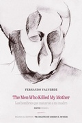 Cover: The Men Who Killed My Mother | Los hombres que mataron a mi madre - Swan Isle Press