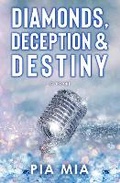 Cover: Diamonds, Deception & Destiny - Wattpad Books