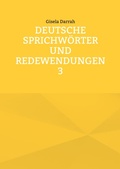 Cover: Deutsche Sprichw&ouml;rter und Redewendungen 3 - BoD - Books on Demand