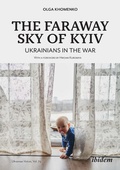 Cover: The Faraway Sky of Kyiv - ibidem