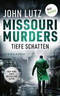 Cover: Missouri Murders: Tiefe Schatten - dotbooks