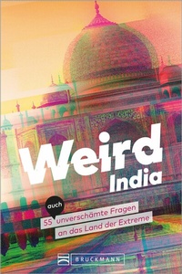 Abbildung von: Weird India - Bruckmann Verlag