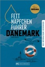Cover: Fettnäpfchenführer Dänemark - Bruckmann Verlag