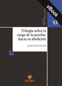 Abbildung von: Trilogía sobre la carga de la prueba: hacia su abolición - Palestra Editores