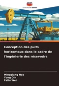 Cover: Conception des puits horizontaux dans le cadre de l'ingenierie des reservoirs - Editions Notre Savoir
