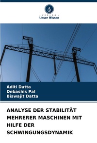 Abbildung von: Analyse Der Stabilitaet Mehrerer Maschinen Mit Hilfe Der Schwingungsdynamik - Verlag Unser Wissen