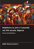 Cover: Ridefinire le arti e l'umanita nel XXI secolo, Nigeria - Edizioni Sapienza