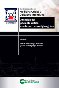Abbildung von: Capítulos selectos en medicina crítica y cuidados intensivos. Atención del paciente crítico con lesión neurológica grave - Distribuna Editorial Médica